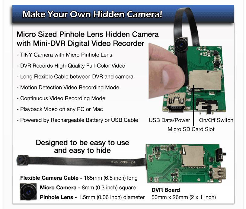 Make Your Own Hidden Camera with our Micro Sized Pinhole Lens Hidden Camera with Mini-DVR Digital Video Recorder