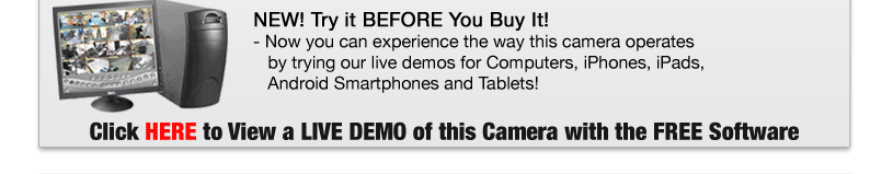 Method C: FREE PC CMS SOFTWARE (Pro Series Only) VIEW MULTIPLE CAMERAS LIVE plus RECORD and PLAYBACK Works with any Windows PC/Laptop View and record up to 64 WiFi Cameras on your PC or up to 4 on your phone or tablet